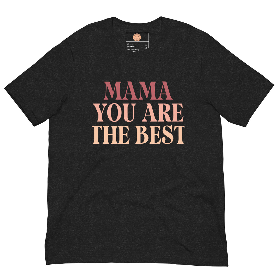 Mama you are the best - TeesForToddlersandKids -  t-shirt - MAMA - mama-you-are-the-best