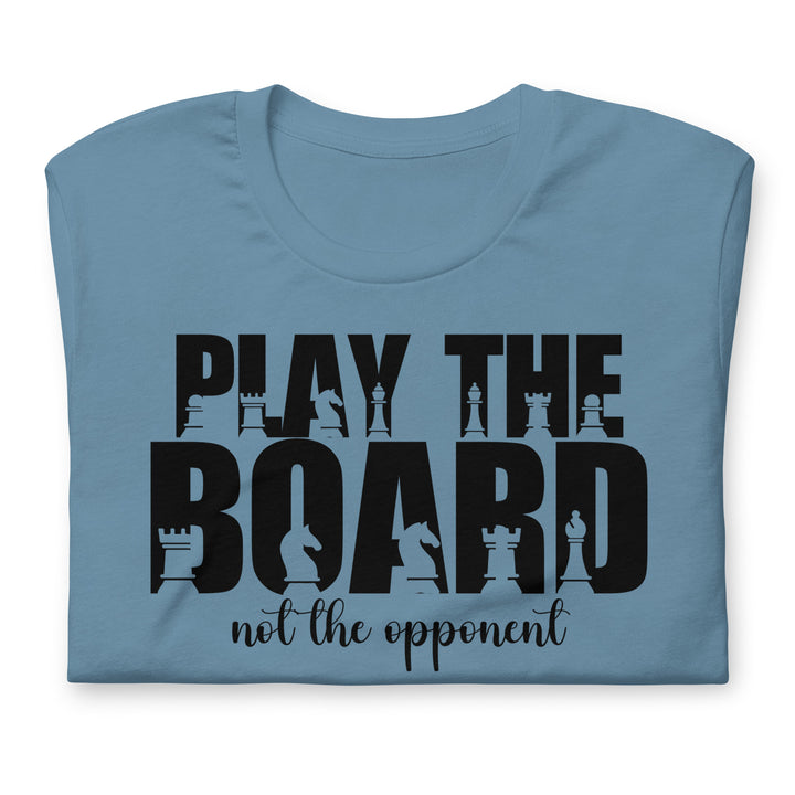 Play the board, not the opponent | Chess lover | Dad gift