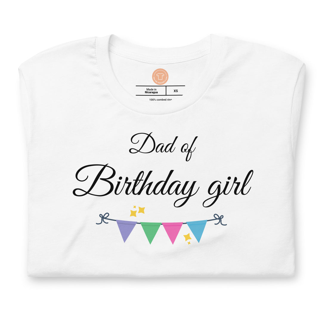 Dad of Birthday Girl.  Short sleeve t shirt for men. - TeesForToddlersandKids -  t-shirt - birthday, men - dad-of-birthday-girl-short-sleeve-t-shirt-for-men