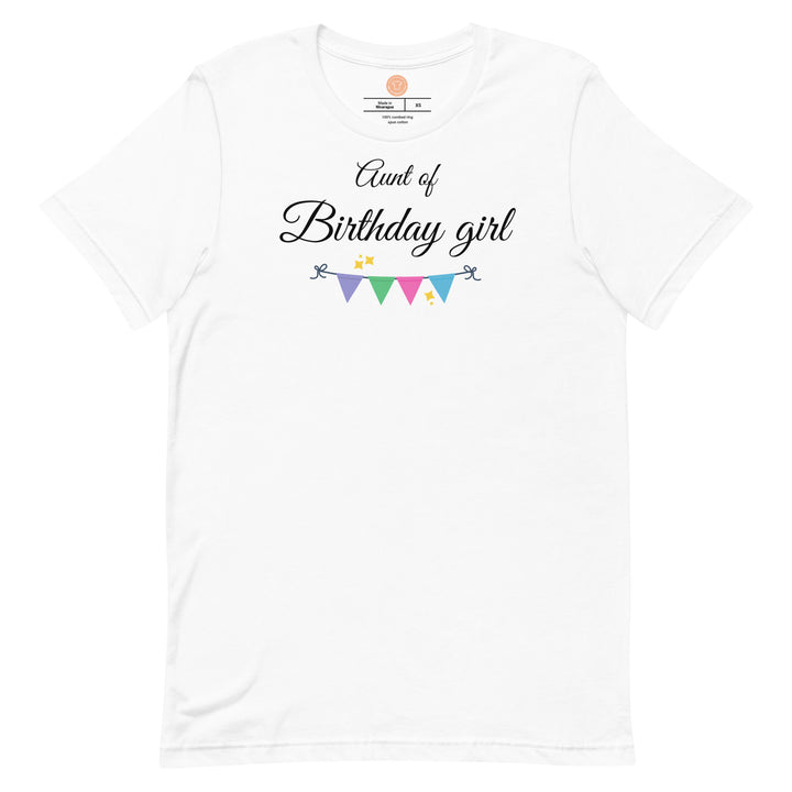 Aunt of Birthday Girl. Short sleeve t shirt for women. - TeesForToddlersandKids -  t-shirt - birthday, women - aunt-of-birthday-girl-short-sleeve-t-shirt-for-women