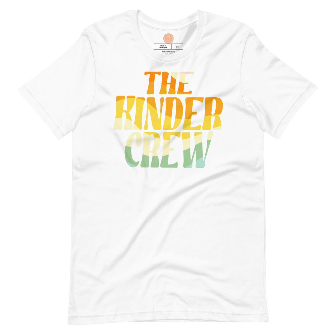 The Kinder Crew. T-shirts for Kindergarten Teachers.