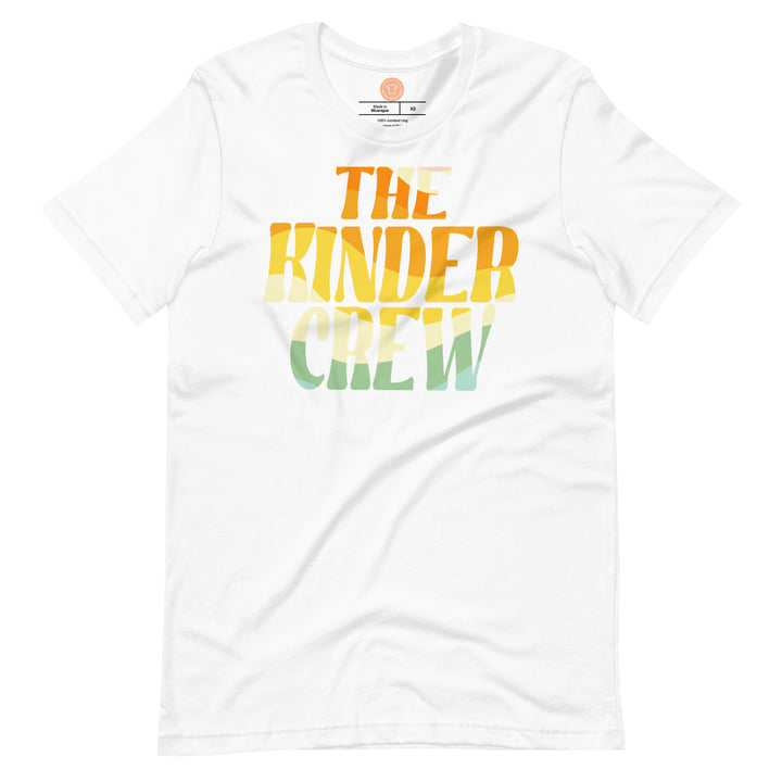 The Kinder Crew. T-shirts for Kindergarten Teachers.