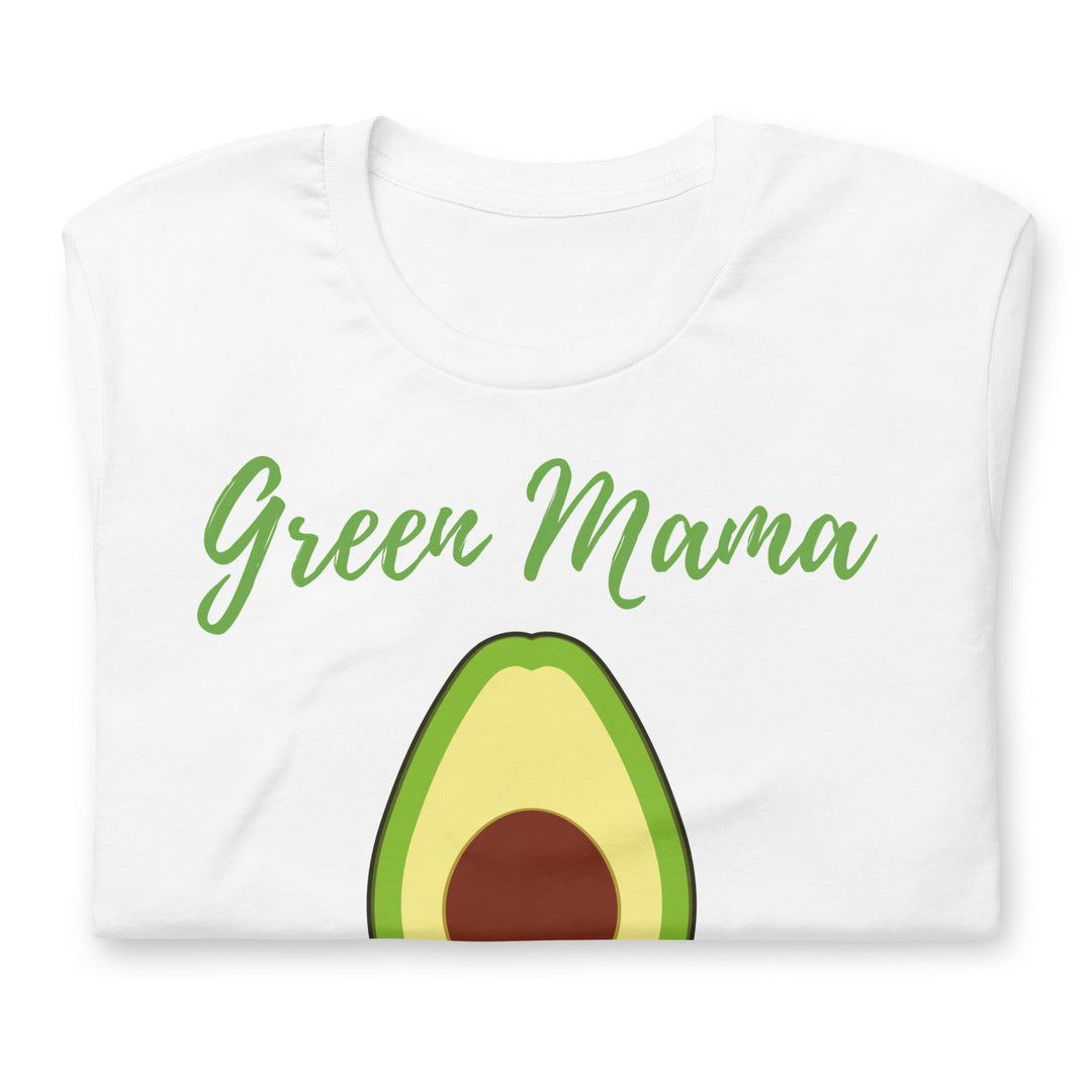 Green Mama, with avocado. Short sleeve t shirt for mama.