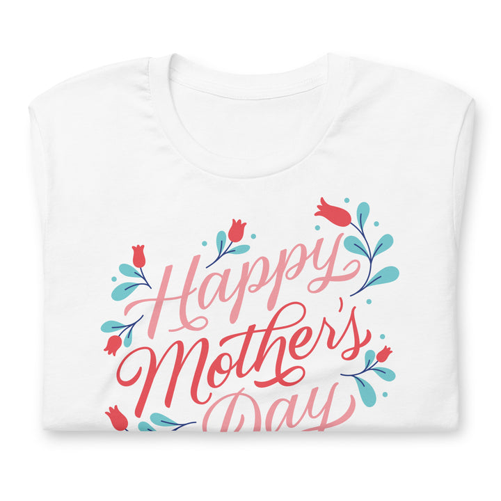 Happy Mother's Day. Short sleeve t shirt for mama.