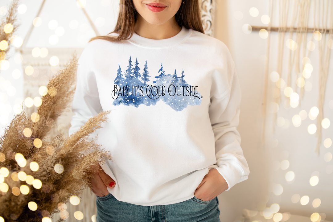 Baby, its's cold outside I. Sweatshirt for mama. - TeesForToddlersandKids -  sweatshirt - christmas, holidays, women - baby-itss-cold-outside