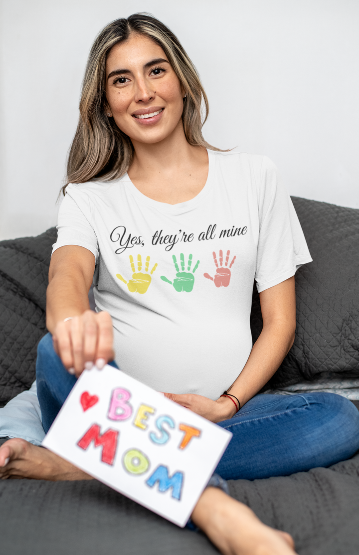 Yes, they are all mine, 3 little hands. Short sleeve t shirt for mamas. - TeesForToddlersandKids -  t-shirt - MAMA - yes-they-are-all-mine-with-three-hands-short-sleeve-t-shirt
