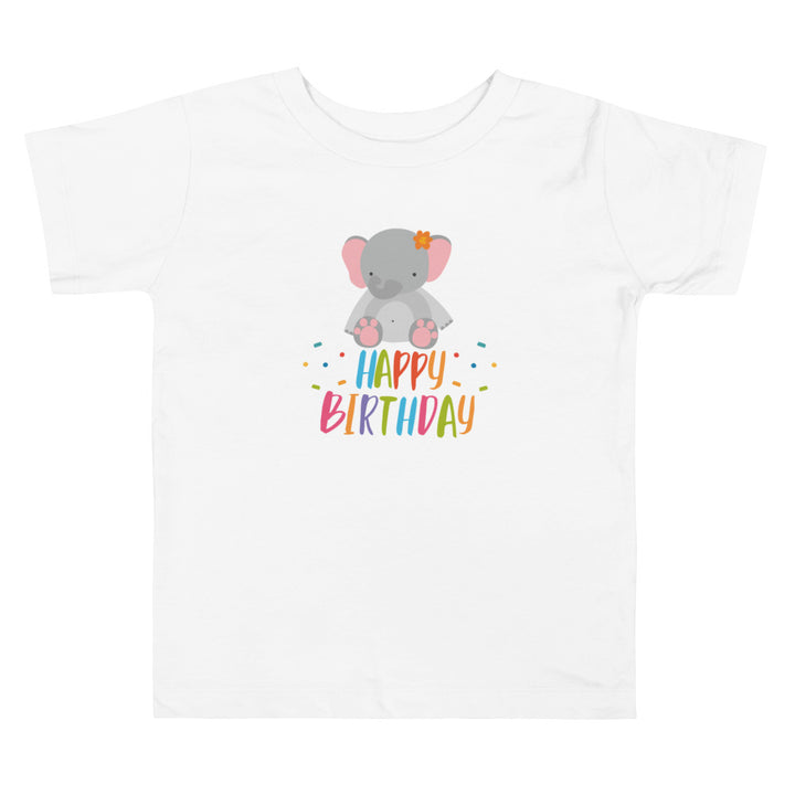 Happy Birthday. Short Sleeve T Shirt For Toddler And Kids. - TeesForToddlersandKids -  t-shirt - birthday - happy-birthday-short-sleeve-t-shirt-for-toddler-and-kids-5