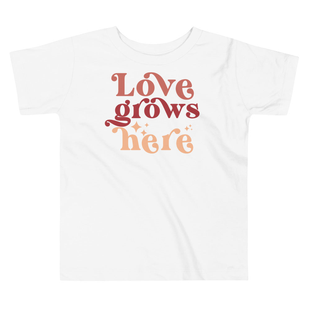 Love grows here. T-shirt or toddlers and kids. - TeesForToddlersandKids -  t-shirt - holidays, Love - love-grows-here-t-shirt-or-toddlers-and-kids