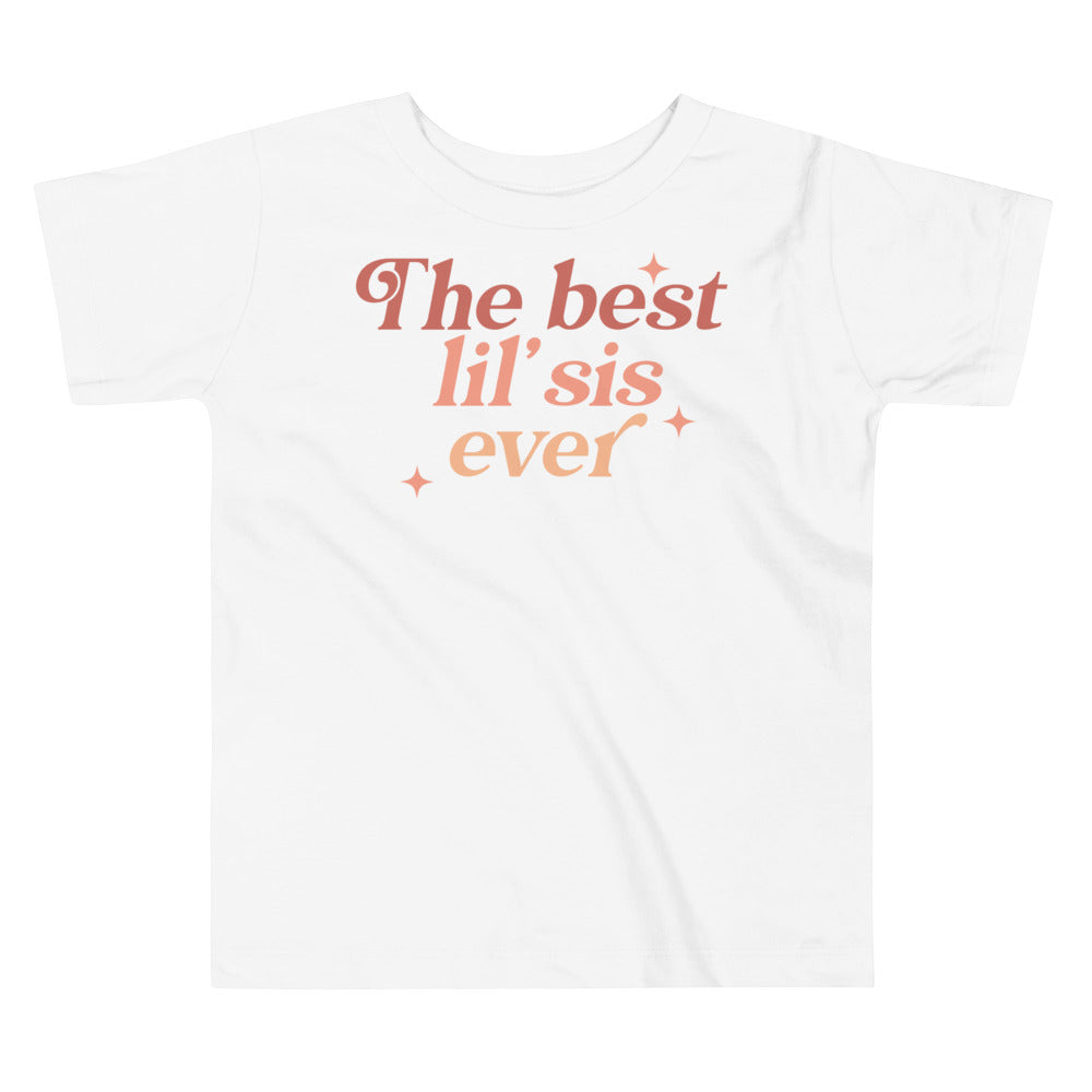 The best lil sis ever. T-shirt for toddlers and kids. - TeesForToddlersandKids -  t-shirt - sibling - the-best-lil-sis-ever-t-shirt-for-toddlers-and-kids