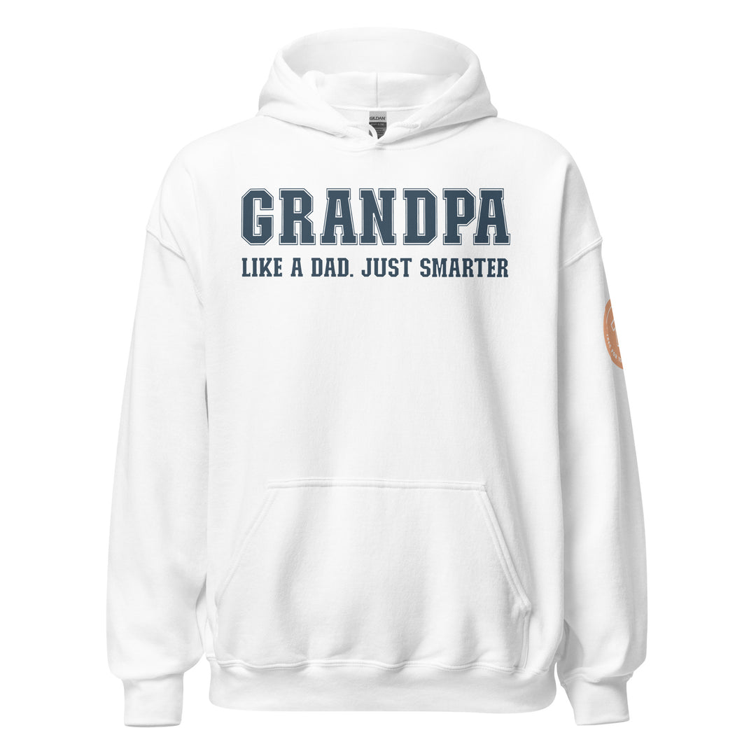 Grandpa. College font. Like a dad. Just smarter. Hoodie for men. - TeesForToddlersandKids -  hoodie - men - grandpa-college-font-like-a-dad-just-smarter-hoodie-for-men